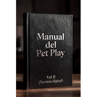 Avançament del Manual de Pet Play, Volum II